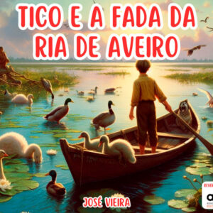 Tico e a Fada da Ria de Aveiro